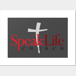 Speak Life Church Posters and Art